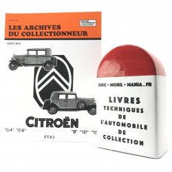 ARCHIVES DU COLLECTIONNEUR CITROEN ROSALIE, C4, C6