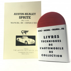 MANUEL DU CONDUCTEUR AUSTIN HEALEY SPRITE MK I &MKII