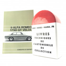 CONDUITE ET ENTRETIEN ALFA ROMEO 1750 GT VELOCE