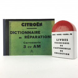 DICTIONNAIRE DE REPARATION CARROSSERIE CITROEN AMI 6