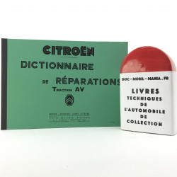 DICTIONNAIRE DE REPARATIONS CITROEN TRACTION