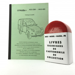 CATALOGUE SIMPLIFIE CITROEN 2 CV AK 250, AK 400