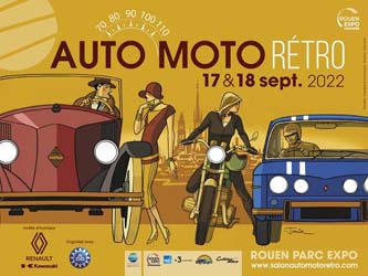 Le 17 et 18 septembre 2022 : Salon Auto Moto rétro de Rouen (76)